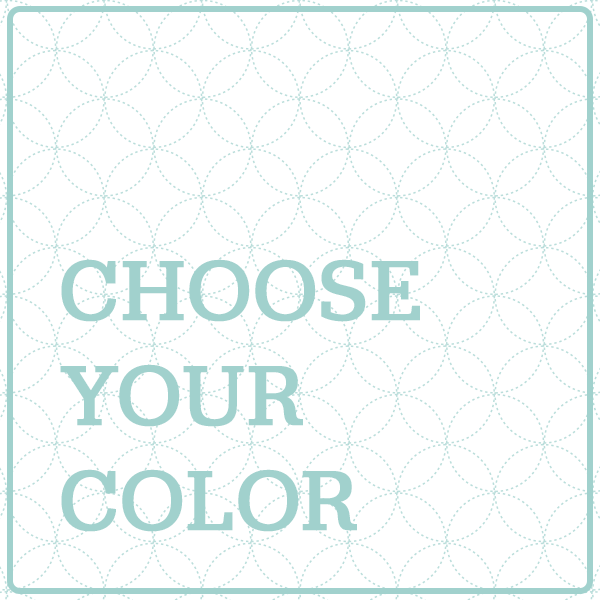 Choose Your Color